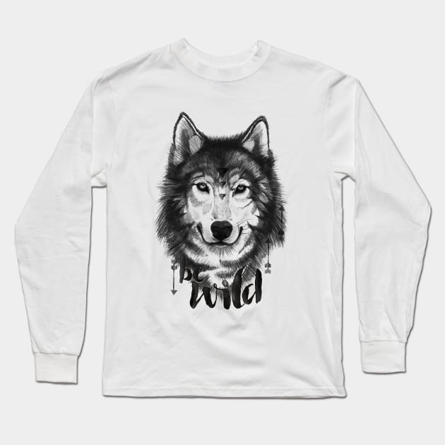 Be Wild Long Sleeve T-Shirt by Buy Custom Things